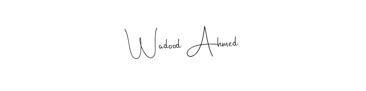 Check out images of Autograph of Wadood Ahmed name. Actor Wadood Ahmed Signature Style. Andilay-7BmLP is a professional sign style online. Wadood Ahmed signature style 4 images and pictures png