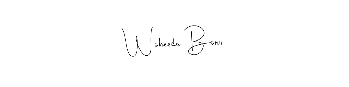 Also You can easily find your signature by using the search form. We will create Waheeda Banu name handwritten signature images for you free of cost using Andilay-7BmLP sign style. Waheeda Banu signature style 4 images and pictures png