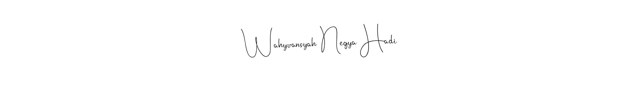 Create a beautiful signature design for name Wahyuansyah Negya Hadi. With this signature (Andilay-7BmLP) fonts, you can make a handwritten signature for free. Wahyuansyah Negya Hadi signature style 4 images and pictures png
