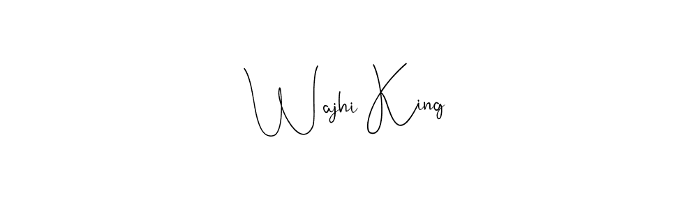 Wajhi King stylish signature style. Best Handwritten Sign (Andilay-7BmLP) for my name. Handwritten Signature Collection Ideas for my name Wajhi King. Wajhi King signature style 4 images and pictures png