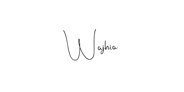 Design your own signature with our free online signature maker. With this signature software, you can create a handwritten (Andilay-7BmLP) signature for name Wajhia. Wajhia signature style 4 images and pictures png