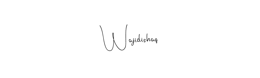 Wajidishaq stylish signature style. Best Handwritten Sign (Andilay-7BmLP) for my name. Handwritten Signature Collection Ideas for my name Wajidishaq. Wajidishaq signature style 4 images and pictures png