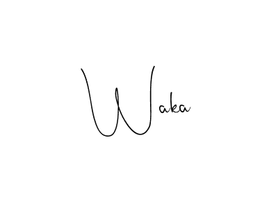 How to make Waka signature? Andilay-7BmLP is a professional autograph style. Create handwritten signature for Waka name. Waka signature style 4 images and pictures png