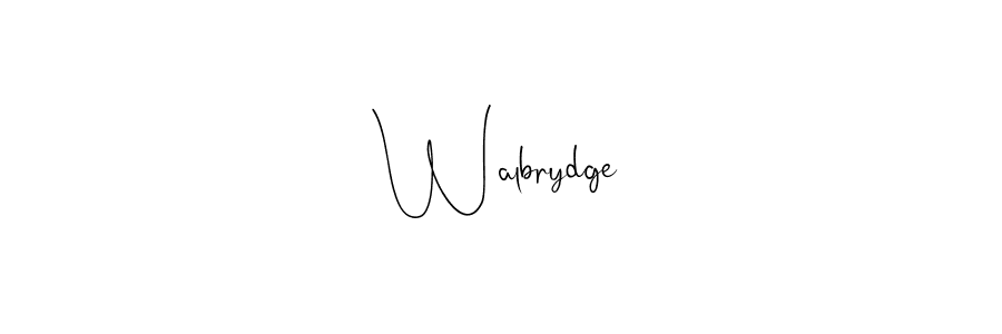 if you are searching for the best signature style for your name Walbrydge. so please give up your signature search. here we have designed multiple signature styles  using Andilay-7BmLP. Walbrydge signature style 4 images and pictures png