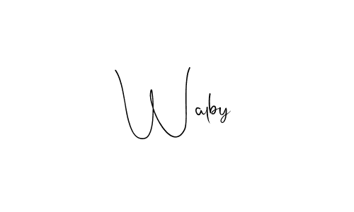 It looks lik you need a new signature style for name Walby. Design unique handwritten (Andilay-7BmLP) signature with our free signature maker in just a few clicks. Walby signature style 4 images and pictures png