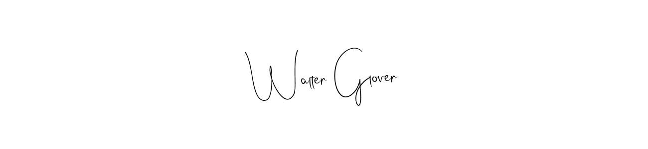 See photos of Walter Glover official signature by Spectra . Check more albums & portfolios. Read reviews & check more about Andilay-7BmLP font. Walter Glover signature style 4 images and pictures png