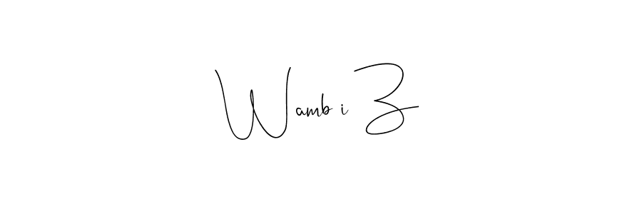 Also You can easily find your signature by using the search form. We will create Wambũi Z name handwritten signature images for you free of cost using Andilay-7BmLP sign style. Wambũi Z signature style 4 images and pictures png