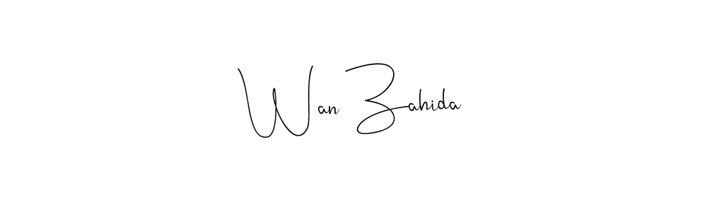 Wan Zahida stylish signature style. Best Handwritten Sign (Andilay-7BmLP) for my name. Handwritten Signature Collection Ideas for my name Wan Zahida. Wan Zahida signature style 4 images and pictures png