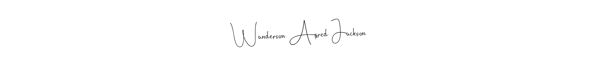 Make a beautiful signature design for name Wanderson Alfred Jackson. With this signature (Andilay-7BmLP) style, you can create a handwritten signature for free. Wanderson Alfred Jackson signature style 4 images and pictures png