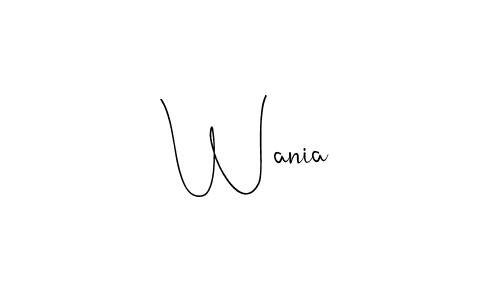 Make a beautiful signature design for name Wania. With this signature (Andilay-7BmLP) style, you can create a handwritten signature for free. Wania signature style 4 images and pictures png