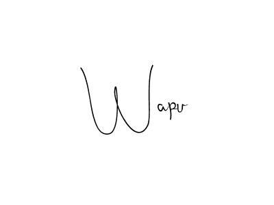 Create a beautiful signature design for name Wapu. With this signature (Andilay-7BmLP) fonts, you can make a handwritten signature for free. Wapu signature style 4 images and pictures png