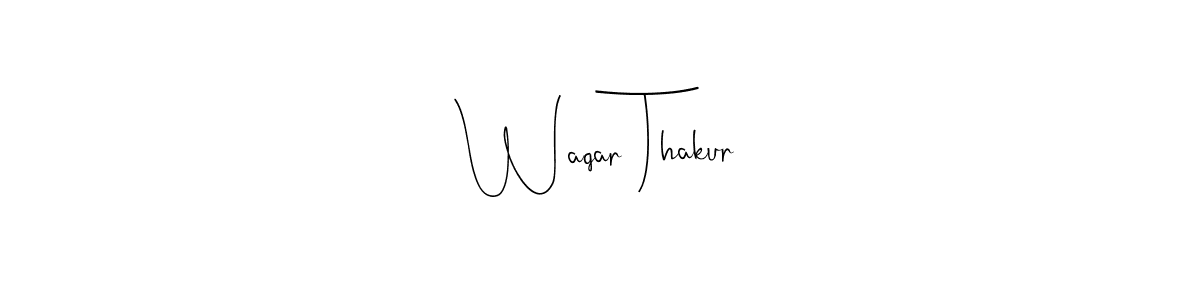 How to make Waqar Thakur name signature. Use Andilay-7BmLP style for creating short signs online. This is the latest handwritten sign. Waqar Thakur signature style 4 images and pictures png