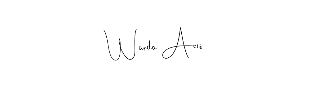 Make a beautiful signature design for name Warda Asif. With this signature (Andilay-7BmLP) style, you can create a handwritten signature for free. Warda Asif signature style 4 images and pictures png