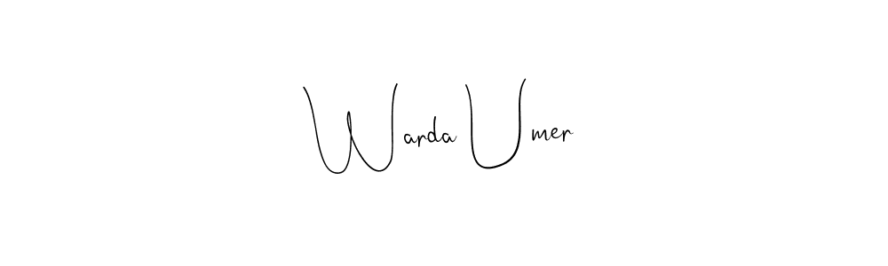 Make a beautiful signature design for name Warda Umer. With this signature (Andilay-7BmLP) style, you can create a handwritten signature for free. Warda Umer signature style 4 images and pictures png