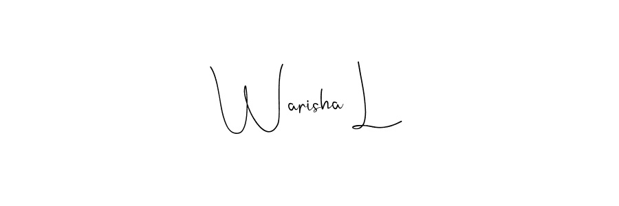 You should practise on your own different ways (Andilay-7BmLP) to write your name (Warisha L) in signature. don't let someone else do it for you. Warisha L signature style 4 images and pictures png