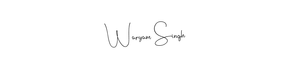 How to make Waryam Singh name signature. Use Andilay-7BmLP style for creating short signs online. This is the latest handwritten sign. Waryam Singh signature style 4 images and pictures png