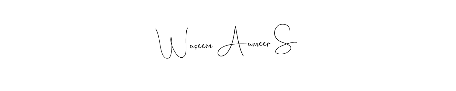 How to make Waseem Aameer S name signature. Use Andilay-7BmLP style for creating short signs online. This is the latest handwritten sign. Waseem Aameer S signature style 4 images and pictures png