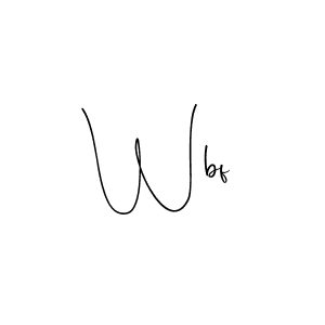 You should practise on your own different ways (Andilay-7BmLP) to write your name (Wbf) in signature. don't let someone else do it for you. Wbf signature style 4 images and pictures png