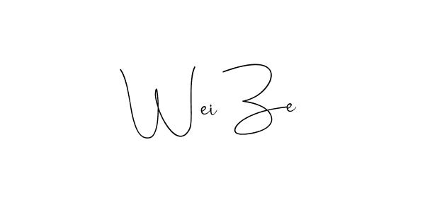 Create a beautiful signature design for name Wei Ze. With this signature (Andilay-7BmLP) fonts, you can make a handwritten signature for free. Wei Ze signature style 4 images and pictures png