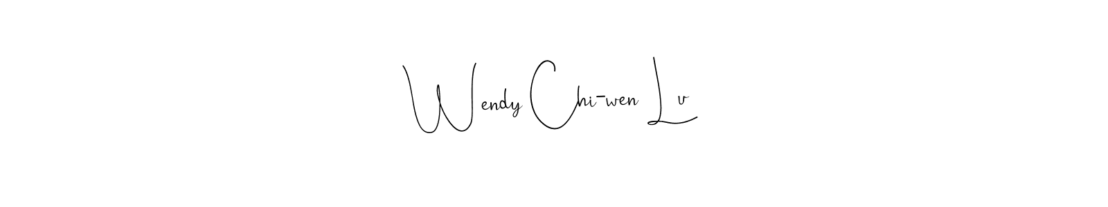 You should practise on your own different ways (Andilay-7BmLP) to write your name (Wendy Chi-wen Lu) in signature. don't let someone else do it for you. Wendy Chi-wen Lu signature style 4 images and pictures png