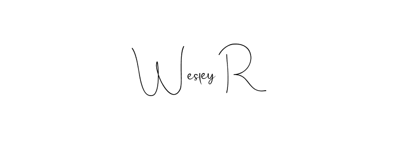 Best and Professional Signature Style for Wesley R. Andilay-7BmLP Best Signature Style Collection. Wesley R signature style 4 images and pictures png