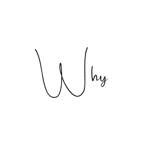 Make a beautiful signature design for name Why. With this signature (Andilay-7BmLP) style, you can create a handwritten signature for free. Why signature style 4 images and pictures png