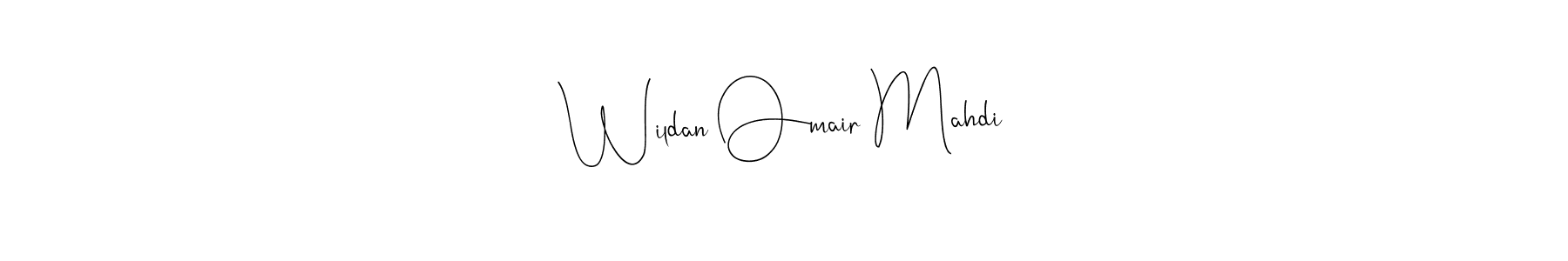 Once you've used our free online signature maker to create your best signature Andilay-7BmLP style, it's time to enjoy all of the benefits that Wildan Omair Mahdi name signing documents. Wildan Omair Mahdi signature style 4 images and pictures png