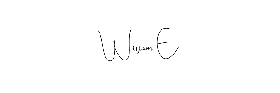 The best way (Andilay-7BmLP) to make a short signature is to pick only two or three words in your name. The name William E include a total of six letters. For converting this name. William E signature style 4 images and pictures png