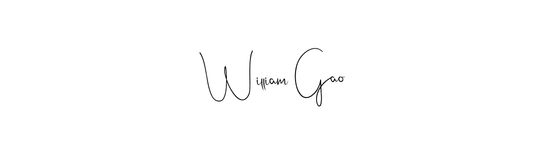 It looks lik you need a new signature style for name William Gao. Design unique handwritten (Andilay-7BmLP) signature with our free signature maker in just a few clicks. William Gao signature style 4 images and pictures png