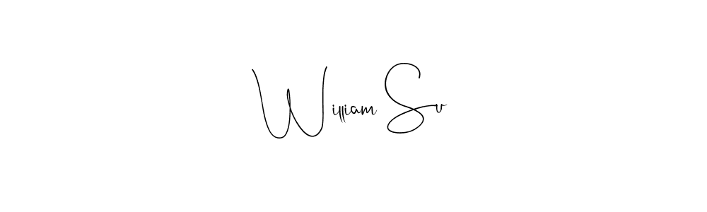 You should practise on your own different ways (Andilay-7BmLP) to write your name (William Su) in signature. don't let someone else do it for you. William Su signature style 4 images and pictures png