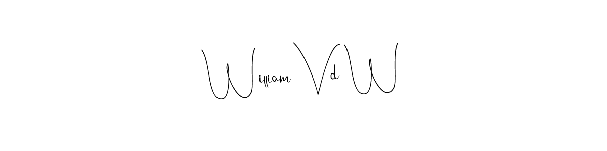 Also You can easily find your signature by using the search form. We will create William Vd W name handwritten signature images for you free of cost using Andilay-7BmLP sign style. William Vd W signature style 4 images and pictures png