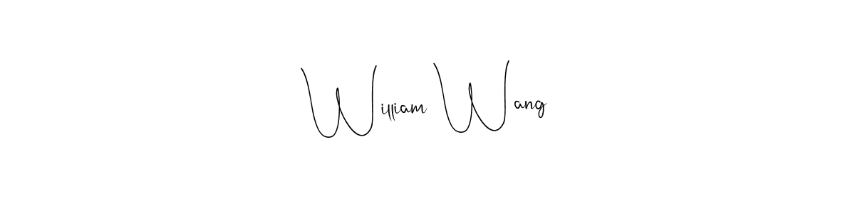How to make William Wang signature? Andilay-7BmLP is a professional autograph style. Create handwritten signature for William Wang name. William Wang signature style 4 images and pictures png