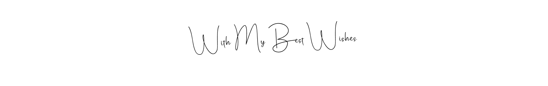 Check out images of Autograph of With My Best Wishes name. Actor With My Best Wishes Signature Style. Andilay-7BmLP is a professional sign style online. With My Best Wishes signature style 4 images and pictures png