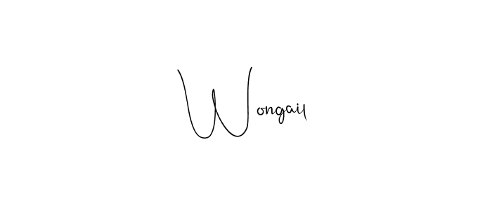 Wongail stylish signature style. Best Handwritten Sign (Andilay-7BmLP) for my name. Handwritten Signature Collection Ideas for my name Wongail. Wongail signature style 4 images and pictures png