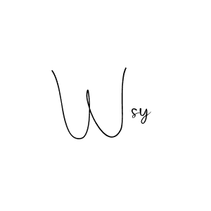 Design your own signature with our free online signature maker. With this signature software, you can create a handwritten (Andilay-7BmLP) signature for name Wsy. Wsy signature style 4 images and pictures png