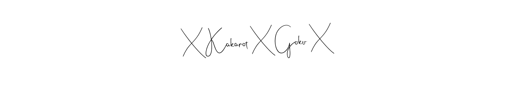 How to make X Kakarot X Goku X name signature. Use Andilay-7BmLP style for creating short signs online. This is the latest handwritten sign. X Kakarot X Goku X signature style 4 images and pictures png