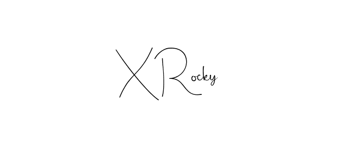 X Rocky stylish signature style. Best Handwritten Sign (Andilay-7BmLP) for my name. Handwritten Signature Collection Ideas for my name X Rocky. X Rocky signature style 4 images and pictures png