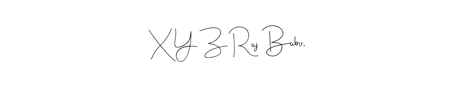 Andilay-7BmLP is a professional signature style that is perfect for those who want to add a touch of class to their signature. It is also a great choice for those who want to make their signature more unique. Get X Y Z Raj Babu. name to fancy signature for free. X Y Z Raj Babu. signature style 4 images and pictures png