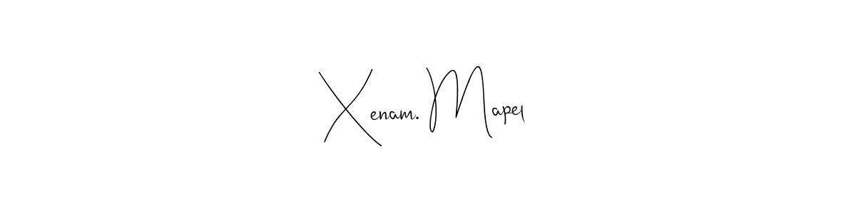 Make a beautiful signature design for name Xenam. Mapel. With this signature (Andilay-7BmLP) style, you can create a handwritten signature for free. Xenam. Mapel signature style 4 images and pictures png