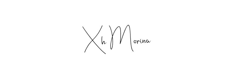 Xh Morina stylish signature style. Best Handwritten Sign (Andilay-7BmLP) for my name. Handwritten Signature Collection Ideas for my name Xh Morina. Xh Morina signature style 4 images and pictures png