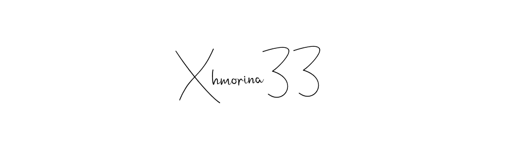 Make a beautiful signature design for name Xhmorina33. With this signature (Andilay-7BmLP) style, you can create a handwritten signature for free. Xhmorina33 signature style 4 images and pictures png