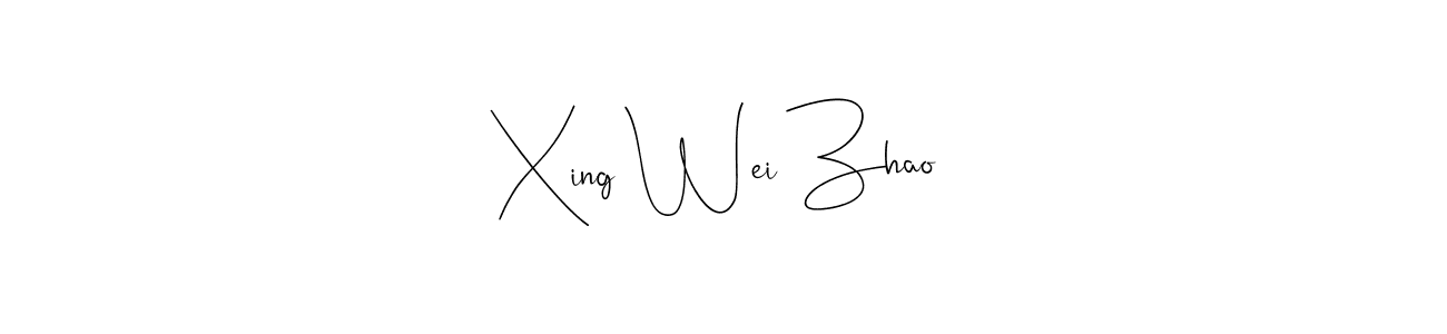 You should practise on your own different ways (Andilay-7BmLP) to write your name (Xing Wei Zhao) in signature. don't let someone else do it for you. Xing Wei Zhao signature style 4 images and pictures png