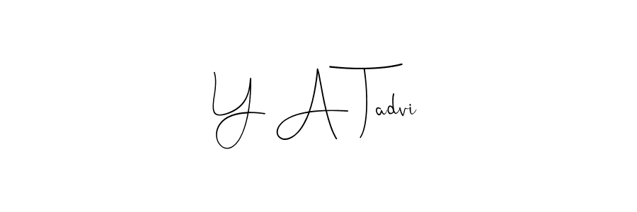 The best way (Andilay-7BmLP) to make a short signature is to pick only two or three words in your name. The name Y A Tadvi include a total of six letters. For converting this name. Y A Tadvi signature style 4 images and pictures png