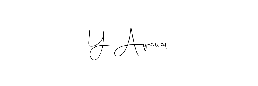 How to make Y Agrawal signature? Andilay-7BmLP is a professional autograph style. Create handwritten signature for Y Agrawal name. Y Agrawal signature style 4 images and pictures png