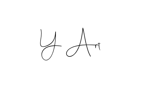 Design your own signature with our free online signature maker. With this signature software, you can create a handwritten (Andilay-7BmLP) signature for name Y Art. Y Art signature style 4 images and pictures png