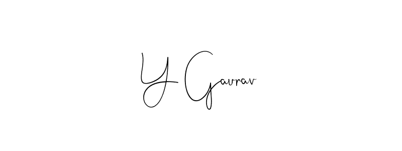 Check out images of Autograph of Y Gaurav name. Actor Y Gaurav Signature Style. Andilay-7BmLP is a professional sign style online. Y Gaurav signature style 4 images and pictures png