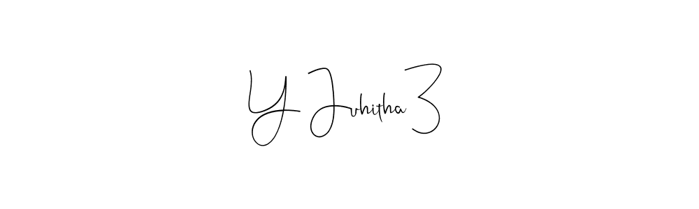 How to make Y Juhitha3 name signature. Use Andilay-7BmLP style for creating short signs online. This is the latest handwritten sign. Y Juhitha3 signature style 4 images and pictures png