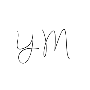 You should practise on your own different ways (Andilay-7BmLP) to write your name (Y M) in signature. don't let someone else do it for you. Y M signature style 4 images and pictures png