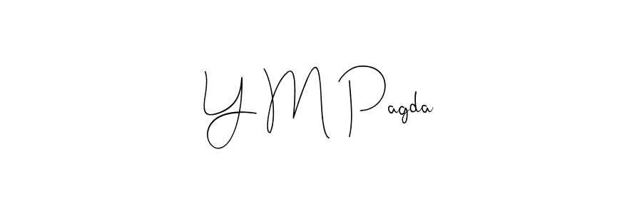 How to make Y M Pagda name signature. Use Andilay-7BmLP style for creating short signs online. This is the latest handwritten sign. Y M Pagda signature style 4 images and pictures png