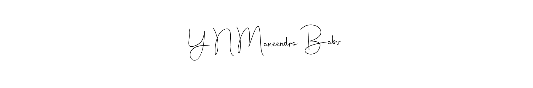It looks lik you need a new signature style for name Y N Maneendra Babu. Design unique handwritten (Andilay-7BmLP) signature with our free signature maker in just a few clicks. Y N Maneendra Babu signature style 4 images and pictures png